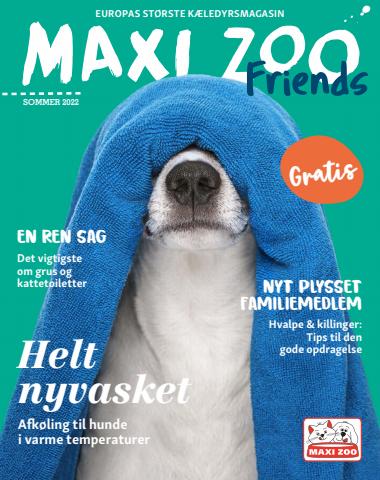 Maxi Zoo katalog i Aalborg | Maxi Zoo Friends Sommer 2022 | 18.5.2022 - 30.6.2022