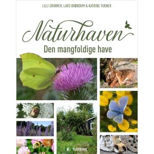 Naturhaven - Den mangfoldige have - Hardback på tilbud til 167,95 kr. hos Coop.dk